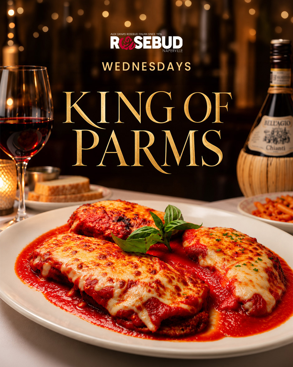 Rosebud Naperville King of Parms Wednesdays with chicken, veal and eggplant Parmesan platter